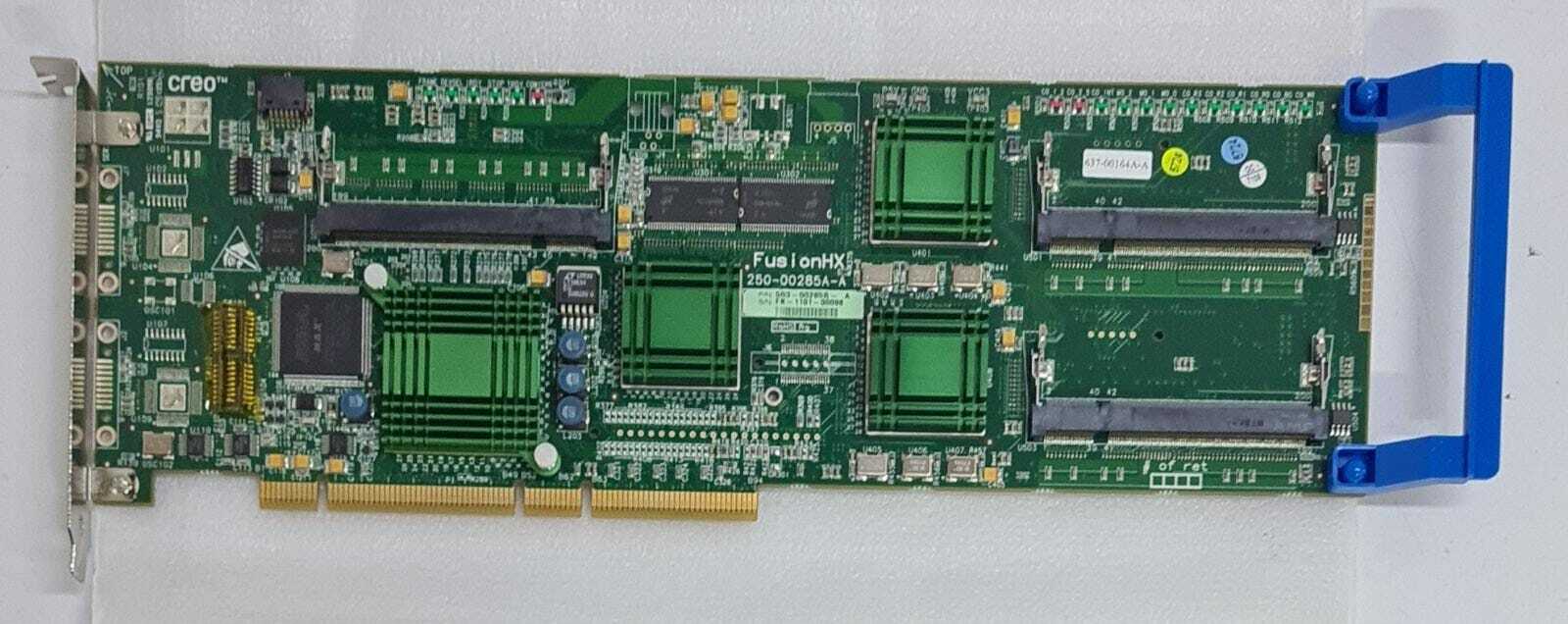 CREO / FusionHX 250-00285A-A Fusion Board prepress Pci Card 503 00285A A