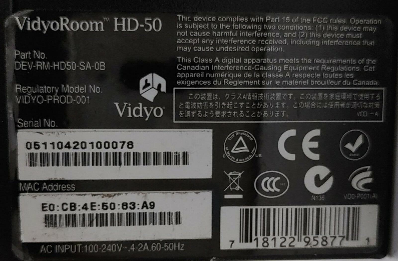 VIDYO VIDYOROOM HD-50 DEV-RM-HD50-SA-0B AC INPUT100-240V 4-2A 60-50HZ