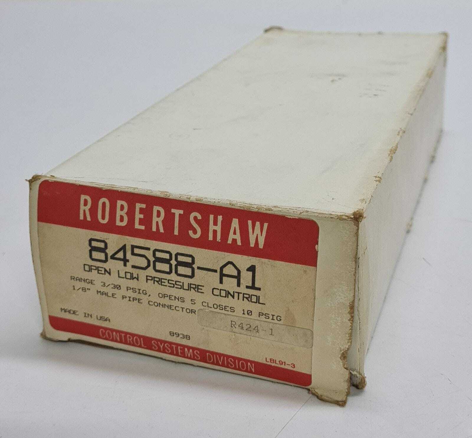 NEW- ROBERTSHAW 84588-A1 P67AA-5 Open Low Pressure Control 3/30 PSIG